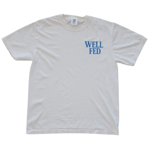 "WELL FED" shirt